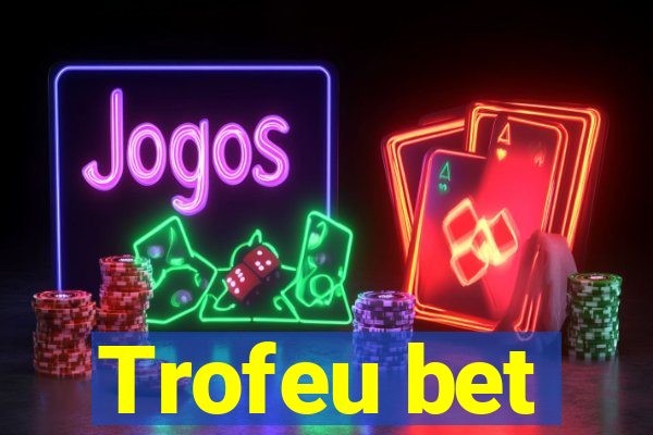 Trofeu bet